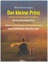 Der kleine Prinz (Missa brevis super) fr 2-st. Chor (Kinder-, Jugend- oder Frauenchor), obligates SoloInstrument und Tasteninstrument Partitur
