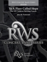 To a Place Called Hope (c/b sc) Symphonic wind band
