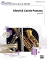 Alnwick Castle Fantasy (c/b) Symphonic wind band