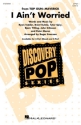 I Ain't Worried (from Top Gun: Maverick) 2-Part Choir Choral Score