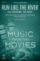 Run Like the River (from Playmobil: The Movie) SSA Choral Score