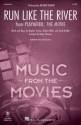 Run Like the River (from Playmobil: The Movie) 2-Part Choir Choral Score