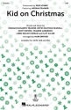 Kid On Christmas SAB Choral Score