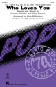 Who Loves You SATB Choral Score