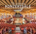 Kalender Die sch�nsten Konzerts�le 2025   Monatskalender 55,5 x 45,5 cm