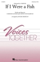 If I Were a Fish 2-Part Choir Choral Score