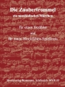 Die Zaubertrommel fr Sprecher, 4 Blockflten und Percussion Partitur