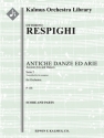 Antiche Danze ed Arie, Suite 2 (f/o) Full Orchestra