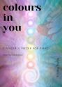 Colours in you - 7 peaceful Pieces for solo piano