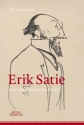 Erik Satie - Der skeptische Klassiker  Hardcover