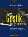Gestik des Dirigierens �bungen und Studien f�r Dirigentinnen und Dirigenten