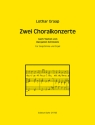 2 Choralkonzerte nach Texten von Benjamin Schmolck   fr Singstimme und Orgel Partitur