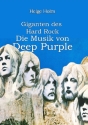 Giganten des Hard Rock - Die Musik von Deep Purple   Softcover