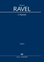 LAurore fr Tenor solo, gem Chor und Orchester Klavierauszug