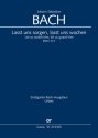 Lasst uns sorgen, lasst uns wachen Kantate Nr.213 BWV213 Klavierauszug