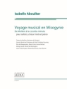Voyage musical en Misogynie Gemischter Chor mit Ensemble Buch