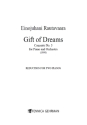 Gift of Dreams (Concerto No.3 from 1998) for piano and orchestra reduction for 2 pianos