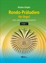 Rondo-Prludien Band 2  fr Orgel (oder andere Tasteninstrumente)