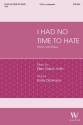 I had no time to hate Frauenchor mit Klavier/Orgel Chorpartitur