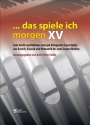 Das spiele ich morgen Band 15  fr Orgel