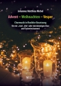Advent - Weihnachten - Vesper fr gem Chor (flexible Besetzung) und Tasteninstrument Partitur