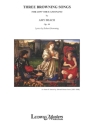 Three Browning Songs for Low Voice,Op.44 Solo Voice Classical
