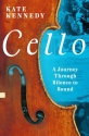 Cello - A Journey Through Silence to Sound  Hardcover (en)