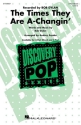 The Times They Are A-Changin' Gemischter Chor mit Begleitung Chorpartitur