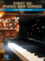 First 50 Piano Bar Songs You Should Play for easy piano