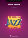 Loose Canon Jazz Ensemble Partitur und Stimmen