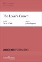 The Lover's Crown Gemischter Chor A cappella Chorpartitur