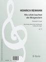 Phantasie ber Wie schn leuchtet der Morgenstern fr Orgel op.25 Orgel Spielnoten