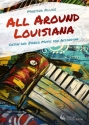 All around Louisiana Cajun and Zydeco Music for Accordion