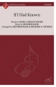 If I Had Known (SATB) Gemischter Chor mit Begleitung Chorpartitur