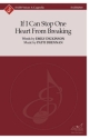 If I Can Stop One Heart From Breaking Gemischter Chor mit Begleitung Chorpartitur