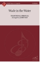Wade in the Water Gemischter Chor mit Begleitung Chorpartitur