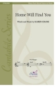 Home Will Find You Gemischter Chor mit Begleitung Chorpartitur