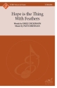 Hope is the Thing With Feathers Mnnerchor mit Begleitung Chorpartitur
