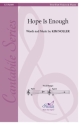 Hope Is Enough Gemischter Chor mit Begleitung Chorpartitur