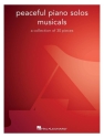 Peaceful Piano Solos: Musicals for piano