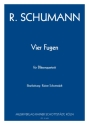 4 Fugen op. 72 fr Blserquartett, arr. R.Schottstdt Ob,Cl,Hrn,Fg.