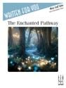 The Enchanted Pathway (piano) Piano Solo
