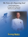 The Voice of a Departing Soul (c/b) Symphonic wind band