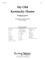 My Old Kentucky Home (c/b sc) Symphonic wind band