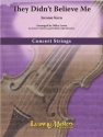 They Didn't Believe Me (s/o sc) String Orchestra