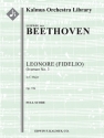 Leonore (Fidelio) Overture (f/o sc) Full Orchestra