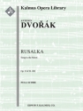 Rusalka: Song to the Moon (c/b sc) Symphonic wind band