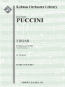 Edgar: Act 1 Prelude (1892) (f/o) Full Orchestra