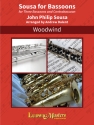 Sousa for Bassoons Bassoon Ensemble