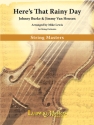 Here's That Rainy Day String Orchestra